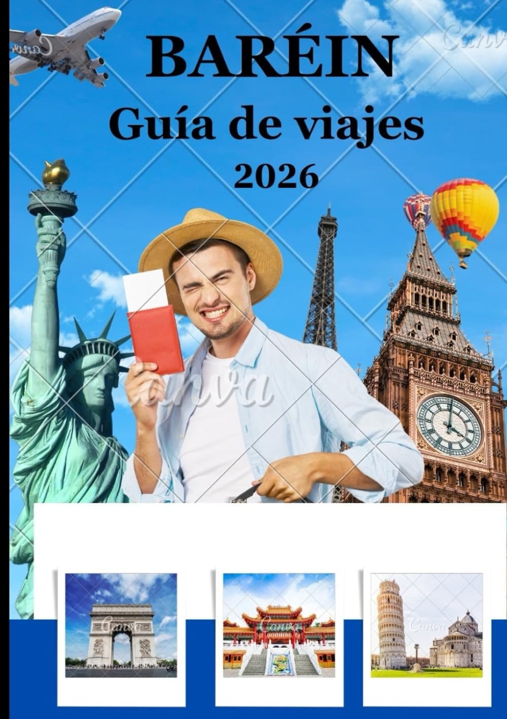 Guía de viaje de Baréin 2026: Todo lo que necesitas saber para un viaje inolvidable al Reino de Baréin. (Spanish Edition)