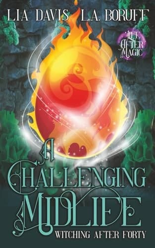 A Challenging Midlife: A Life After Magic Mystery