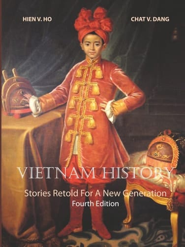 VIETNAM HISTORY: Stories Retold For A New Generation