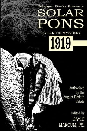 Solar Pons: A Year of Mystery 1919