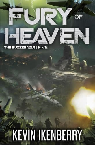 Fury of Heaven (The Buzzer War)