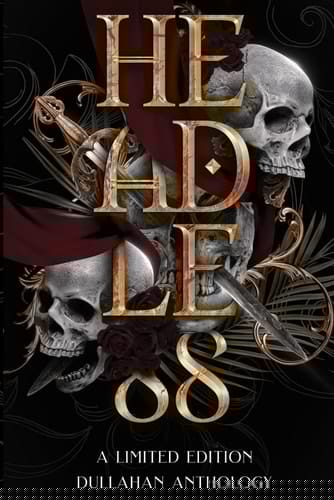 Headless: A Limited Edition Anthology