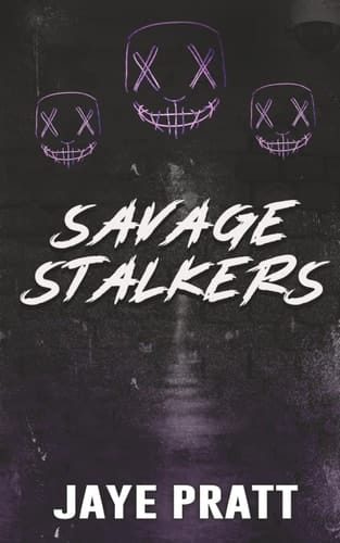 Savage Stalkers: Masked men Novella (Masked Men series)
