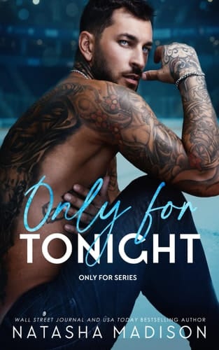 Only For Tonight: A one night stand, surprise pregnancy, sports romance.