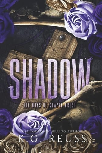 Shadow: A Dark Asylum Bully Romance (The Boys of Chapel Crest)