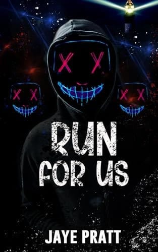 Run for us: Masked men Novella (Masked Men series)