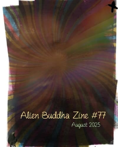Alien Buddha Zine #77: black and white print