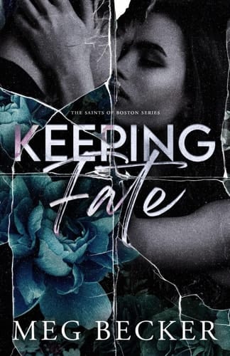 Keeping Fate (The Saints of Boston)