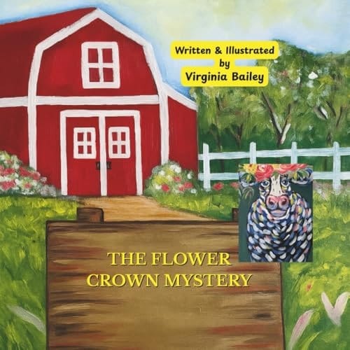 The Flower Crown Mystery: A Barnyard Mystery (The Flower Crown Friends)