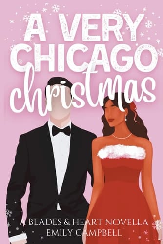 A Very Chicago Christmas: - A Holiday Novella (Blades & Hearts: The Chicago HellBlades)