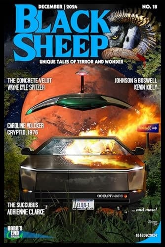 Black Sheep: Unique Tales of Terror and Wonder No. 18: December 2024