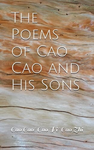 The Poems of Cao Cao and His Sons