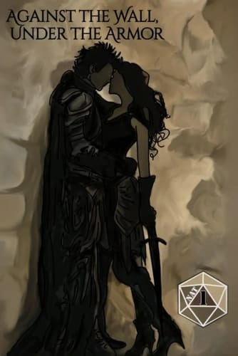 Against the Wall, Under the Armor - Less Spicy Edition