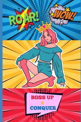 Boss Up & Conquer