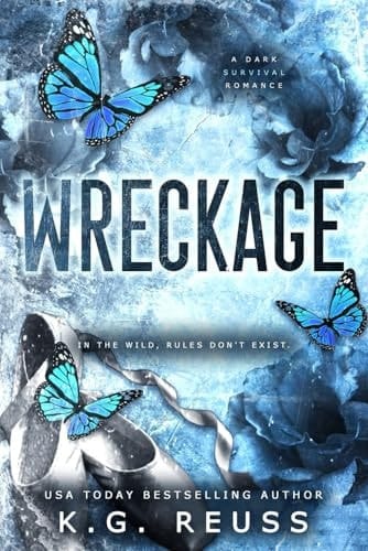 Wreckage: A Dark Survival Romance
