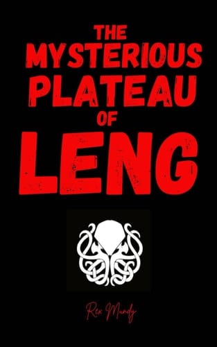 The Mysterious Plateau of Leng