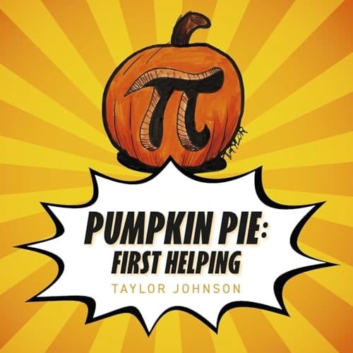 Pumpkin Pie First Helping
