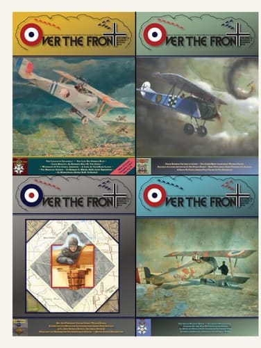 OTF - Volume 33, Over The Front - Journal of the League of World War I Aviation Historians: In-Depth Account of Pilots, Squadrons, Aircraft, and ... League of World War One Aviation Historians)