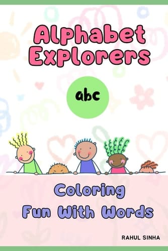 ALPHABET EXPLORERS Coloring Fun with Words