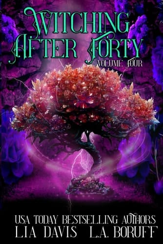 Witching After Forty Volume Four