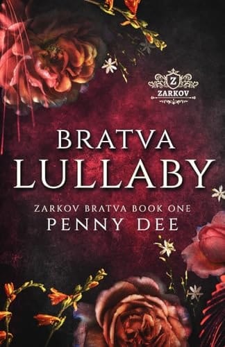 Bratva Lullaby: An enemies to lovers, mafia romance (Zarkov Bratva)
