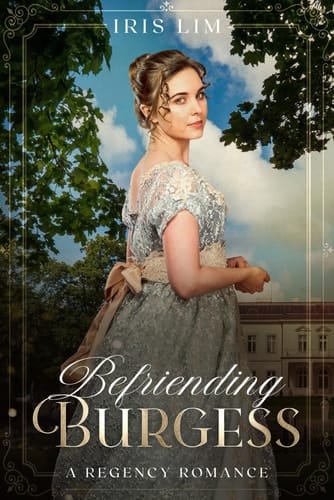 Befriending Burgess: A Regency Romance (Beniton Hall Series)