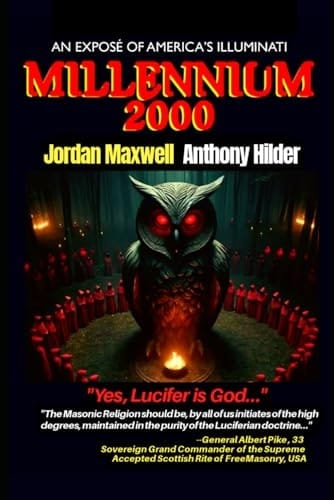 MILLENIUM 2000: EXPOSÉ OF AMERICA'S ILLUMINATI