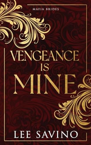 Vengeance is Mine (Mafia Brides)