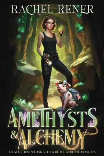 Amethysts & Alchemy: A Neurospicy, Rivals-to-lovers, Cozy Romantic Fantasy