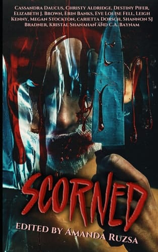 Scorned Anthology