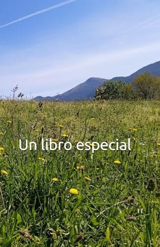Un libro especial. (Spanish Edition)
