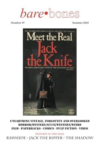 Bare Bones #19: Summer 2024