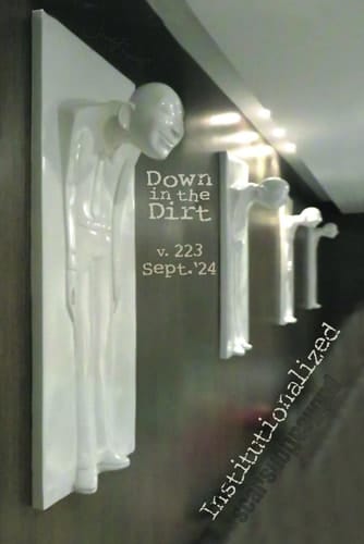 Institutionalized: 9/24 Down in the Dirt, v223