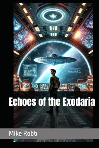 Echoes of the Exodaria (Nate's Space Odyssey)