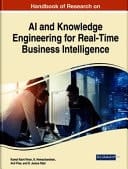 Handbook of Research on AI and Knowledge Engineering for Real-Time Business Intelligence
