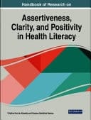 Handbook of Research on Assertiveness, Clarity, and Positivity in Health Literacy