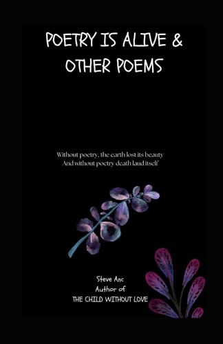 Poetry is Alive & Other Poems