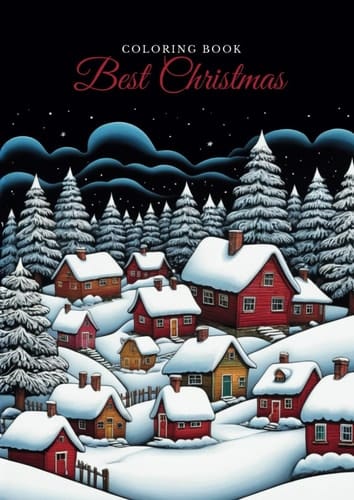 Christmas Coloring Book for Adults Cozy: Best xmas Color Pages, Happy Holidays Drawings, Bold and Simple Designs for Relaxing