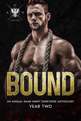 Bound: Annual Game Night Year 2: A Darkverse Romance Anthology (The Annual Game Night Season 2)