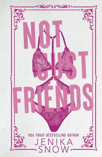 Not Just Friends: Exclusive Edition Omnibus