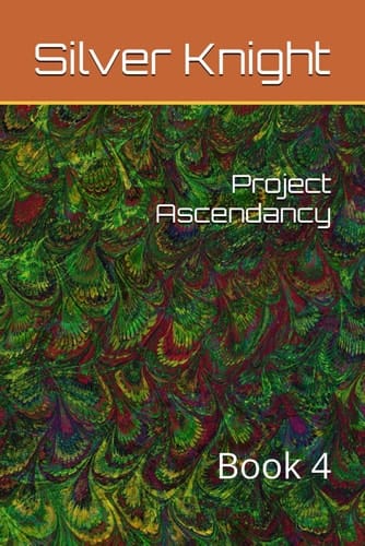 Project Ascendancy Book 4
