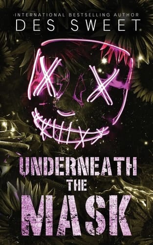 Underneath the Mask A Masked Stalker Romance