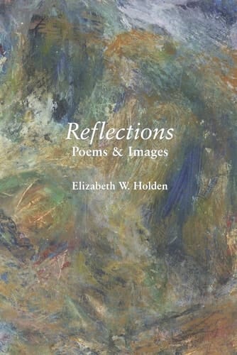 Reflections Poems and Images