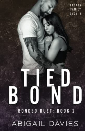 Tied Bond: (Belle & Ford: Easton Family Saga)