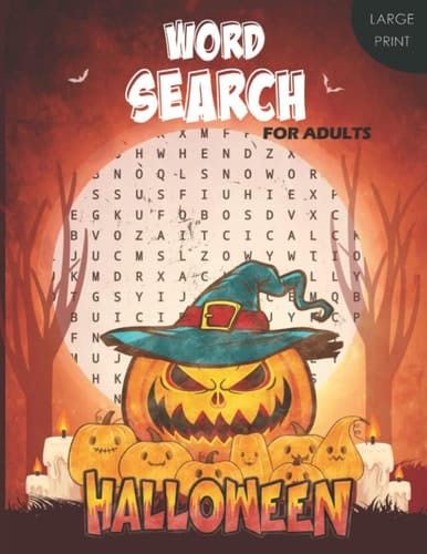 Halloween Word Search for Adults Large Print: 1000+ Words, Spooky Stress Relief Activity Book for Relaxation with Halloween Themes for Adults, Seniors and Teens , Autumn Word Search