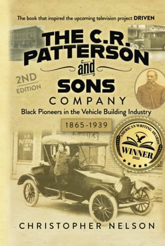 The C. R. Patterson and Sons Company: Black Pioneers in the Vehicle Building Industry, 1865-1939