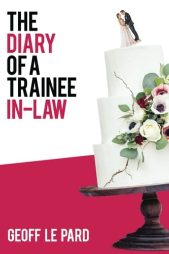 The Diary Of A Trainee In-Law