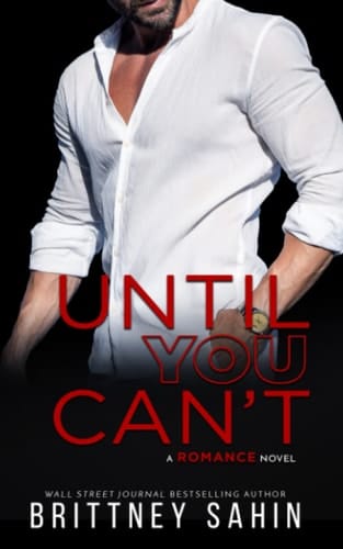 Until You Can't A Romance Novel
