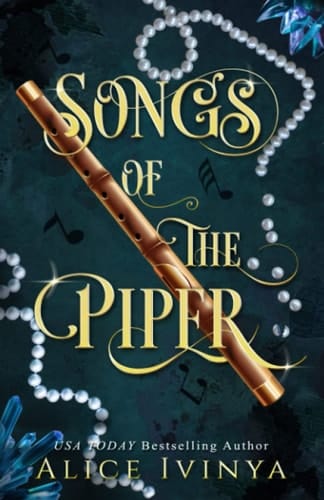 Songs of the Piper: The Complete Series