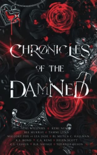 Chronicles of The Damned: A Dark Vampire Romance Charity Anthology